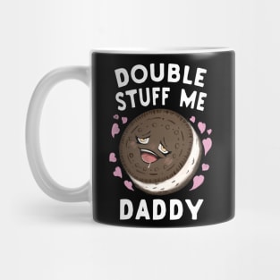 Double Stuff Me Daddy Mug